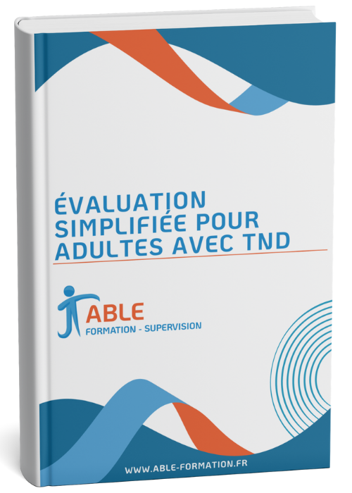 Evaluation Simplifiee Pour Adultes Avec Tnd Able Formation
